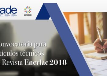 Convocatoria a publicación de artículos técnicos para revista ENERLAC