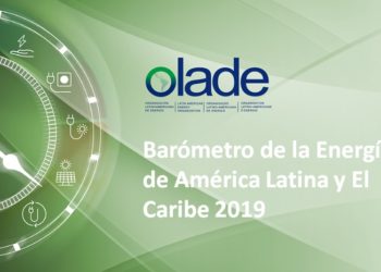 Se presentan los resultados del Barómetro de la Energía de América Latina y El Caribe 2019