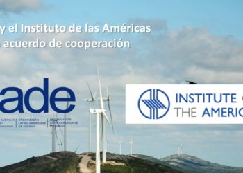 OLACDE y el Instituto de las Américas (IOA) firman acuerdo de cooperación para la promoción y fortalecimiento del desarrollo energético