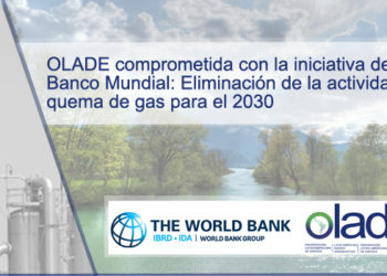 OLACDE comprometida con la ” Eliminación de la quema regular de gas para 2030 “