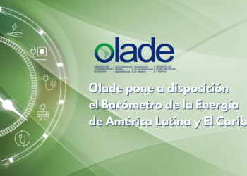 OLACDE pone a disposición el Barómetro de la Energía de América Latina y El Caribe