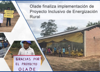 OLACDE finaliza implementación de Proyecto Inclusivo de Energización Rural