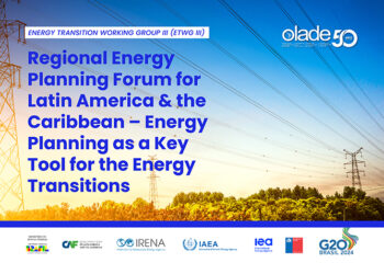 G20: MME discute el futuro de la planificación energética en América Latina y el Caribe