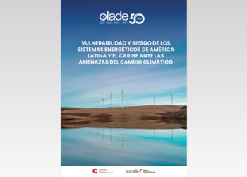 Vulnerabilidad y riesgo de los sistemas energéticos de América Latina y el Caribe ante las amenazas del cambio climático