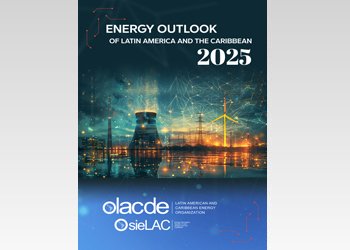 Energy Outlook of Latin America and the Caribbean 2025